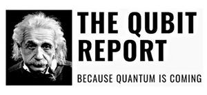 The Qubit Report